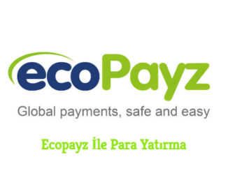 Ecopayz İle Para Yatırma